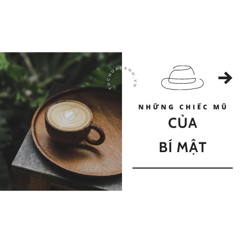 Những chiếc mũ của bí mật